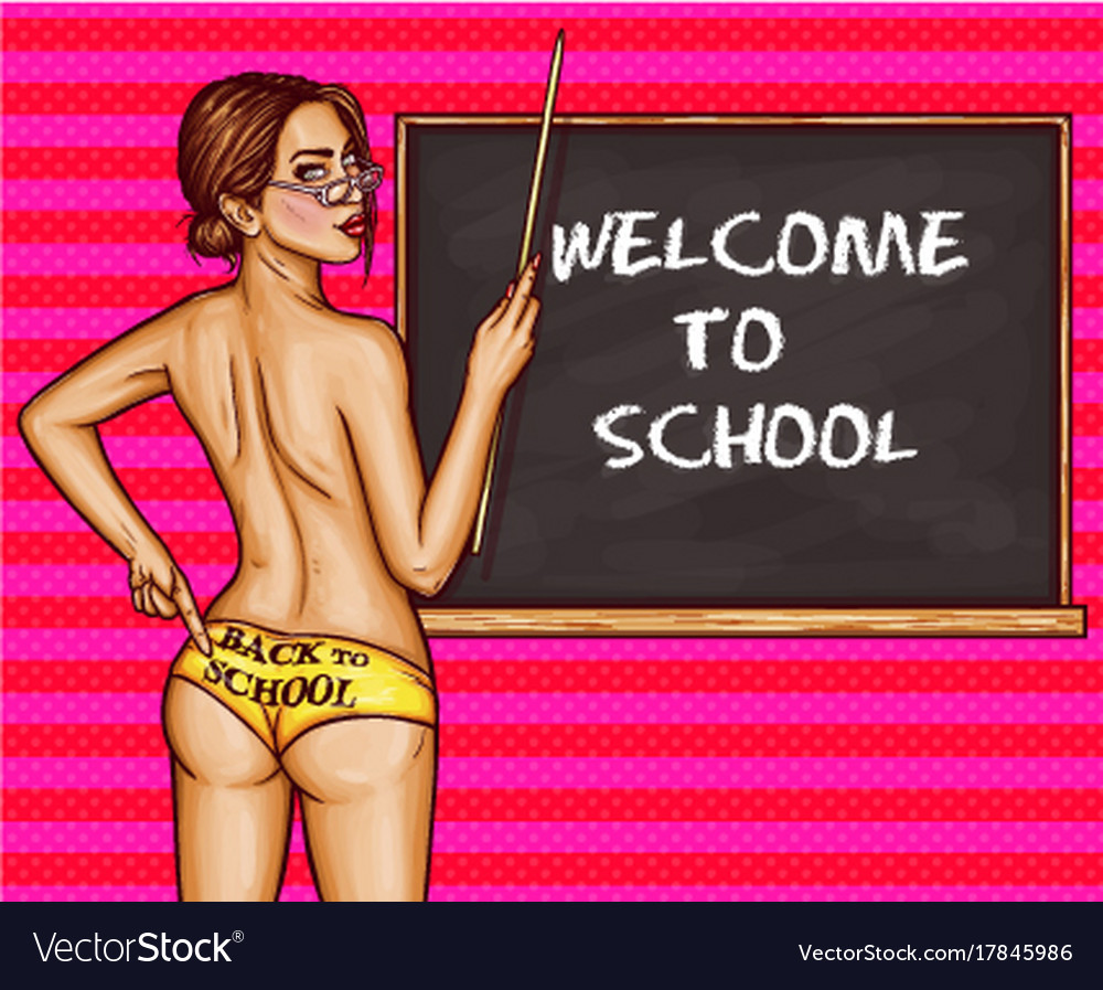 Naked sexy woman teacher in school pop art Vector Image