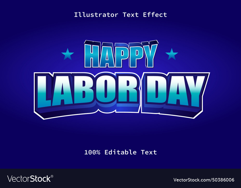 Labor day with modern game style editable text Vector Image Labor day with modern game style editable text