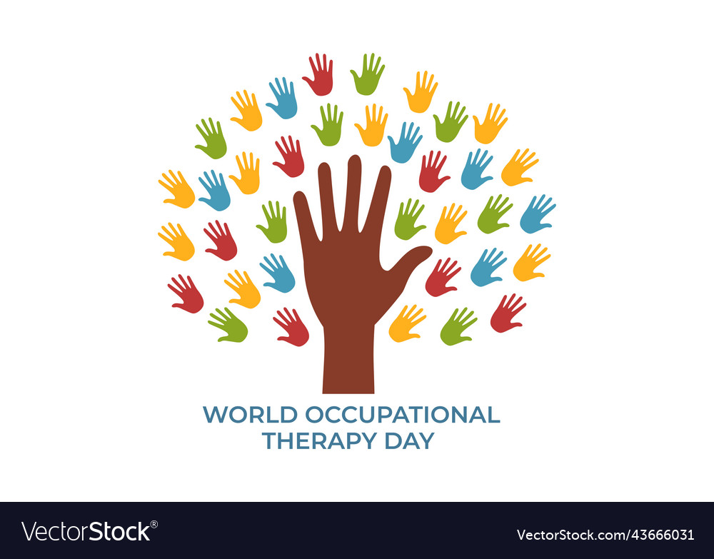 World Occupational Therapy Day Celebration Hand Vector Image