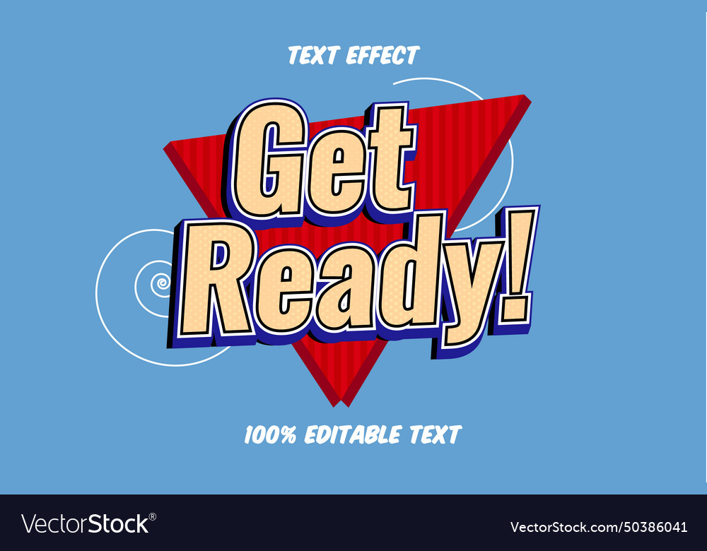Get ready with modern style editable text effect Vector Image Get ready with modern style editable text effect