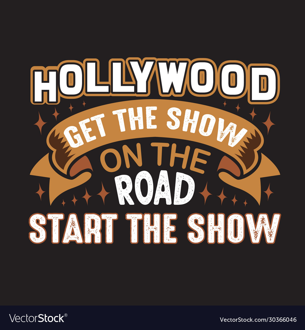 Hollywood Zitate und Slogan gut für Print