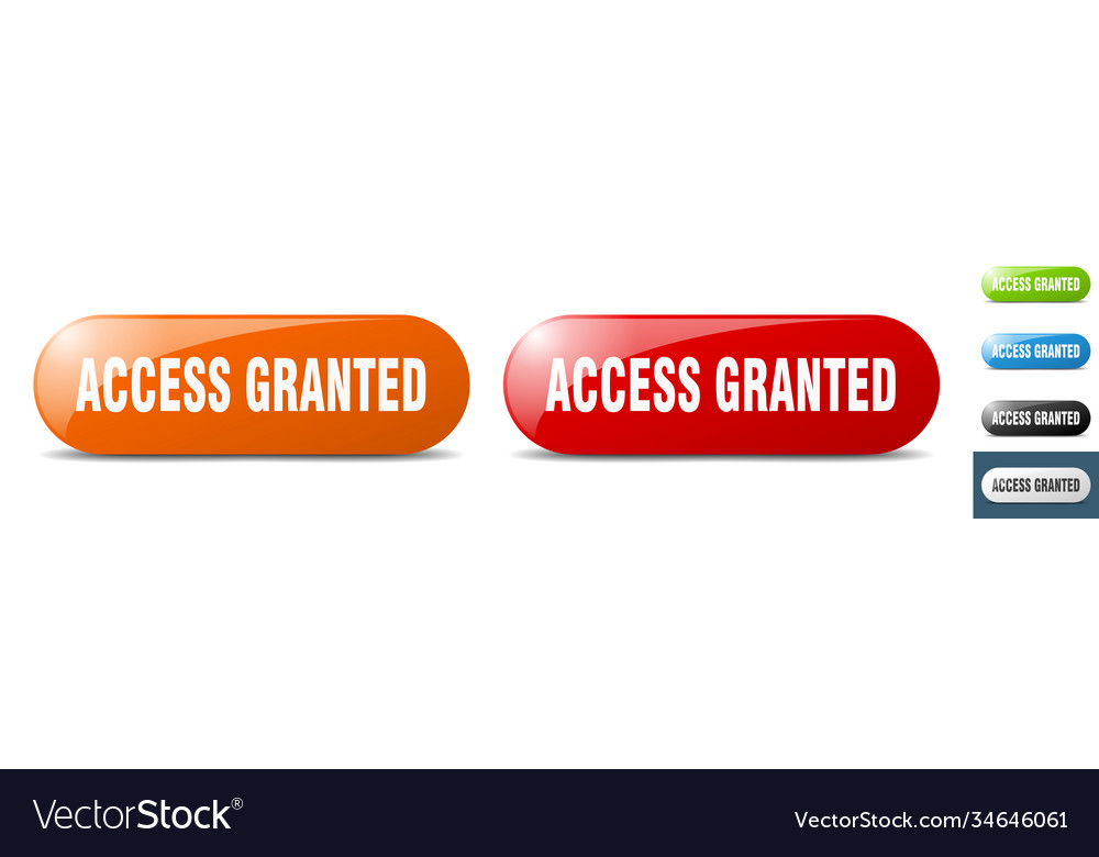 Access granted button key sign push set
