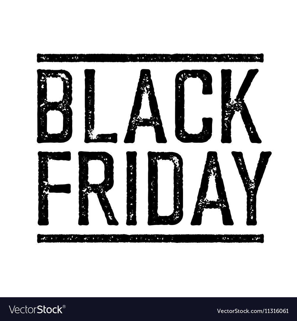 Black friday stamp Royalty Free Vector Image - VectorStock