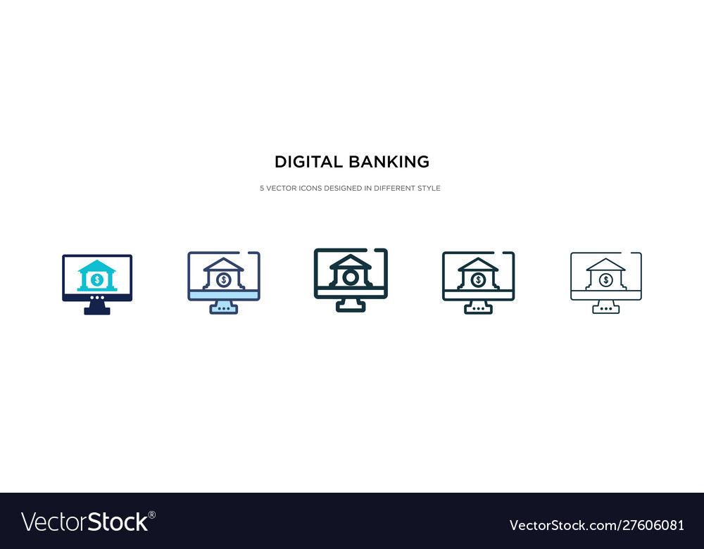Digital banking icon in different style two vector image Digital banking icon in different style two