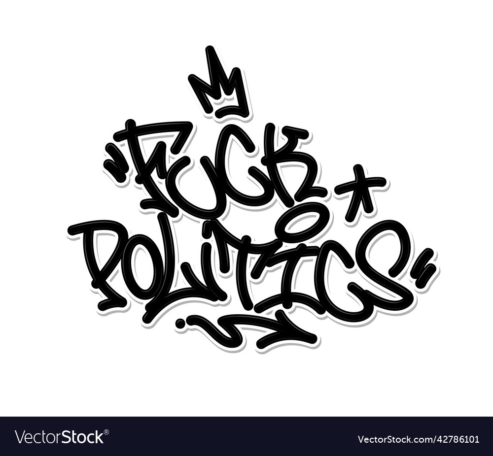 Politics graffiti font composition