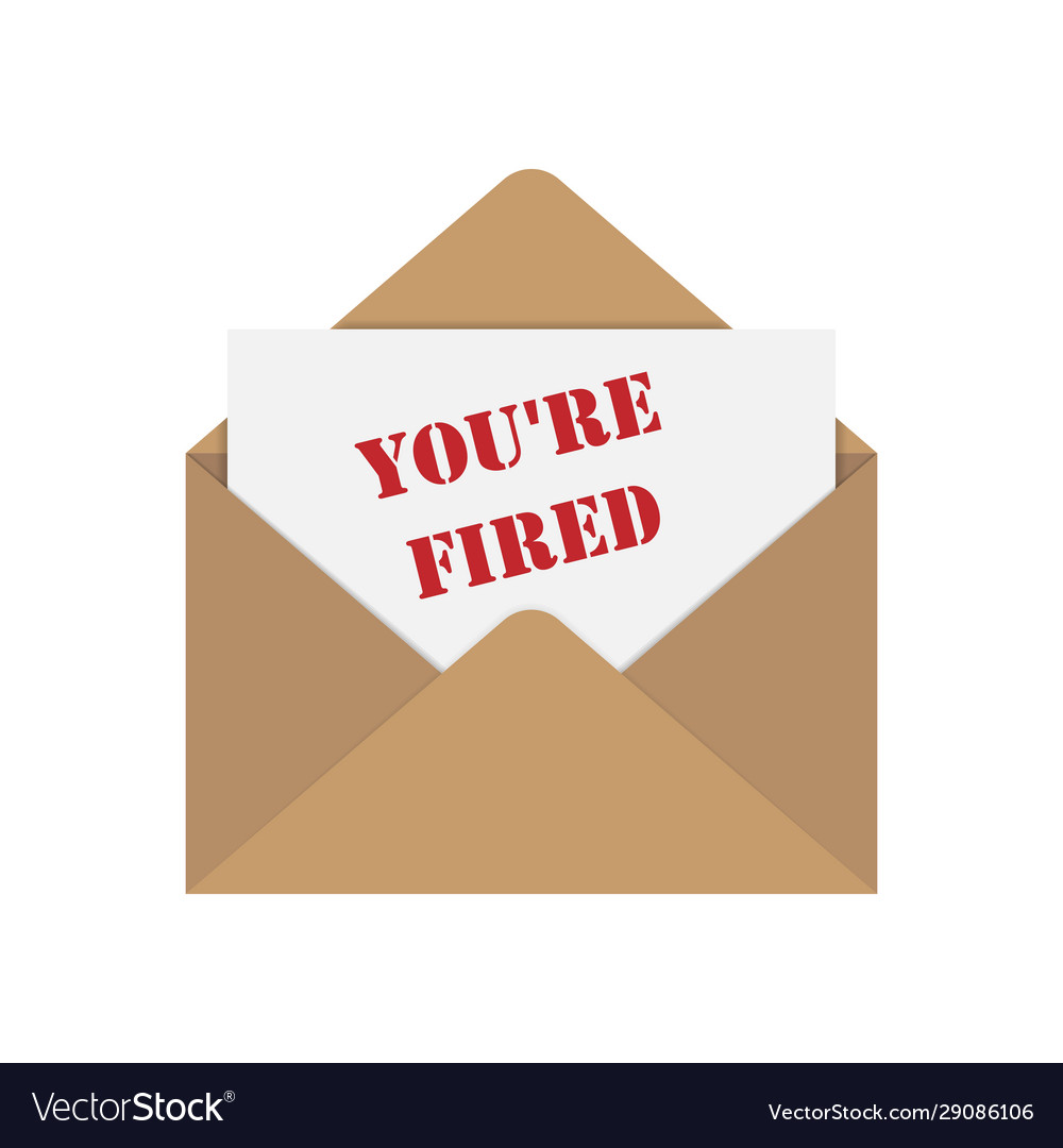 Envelope with a letter and sign youre fired Vector Image