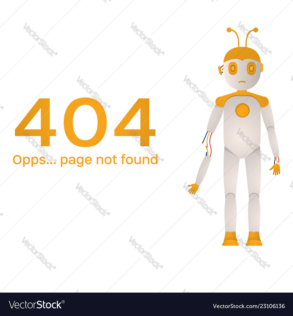 Page not found error 404 broken robot for your vector image Page not found error 404 broken robot for your