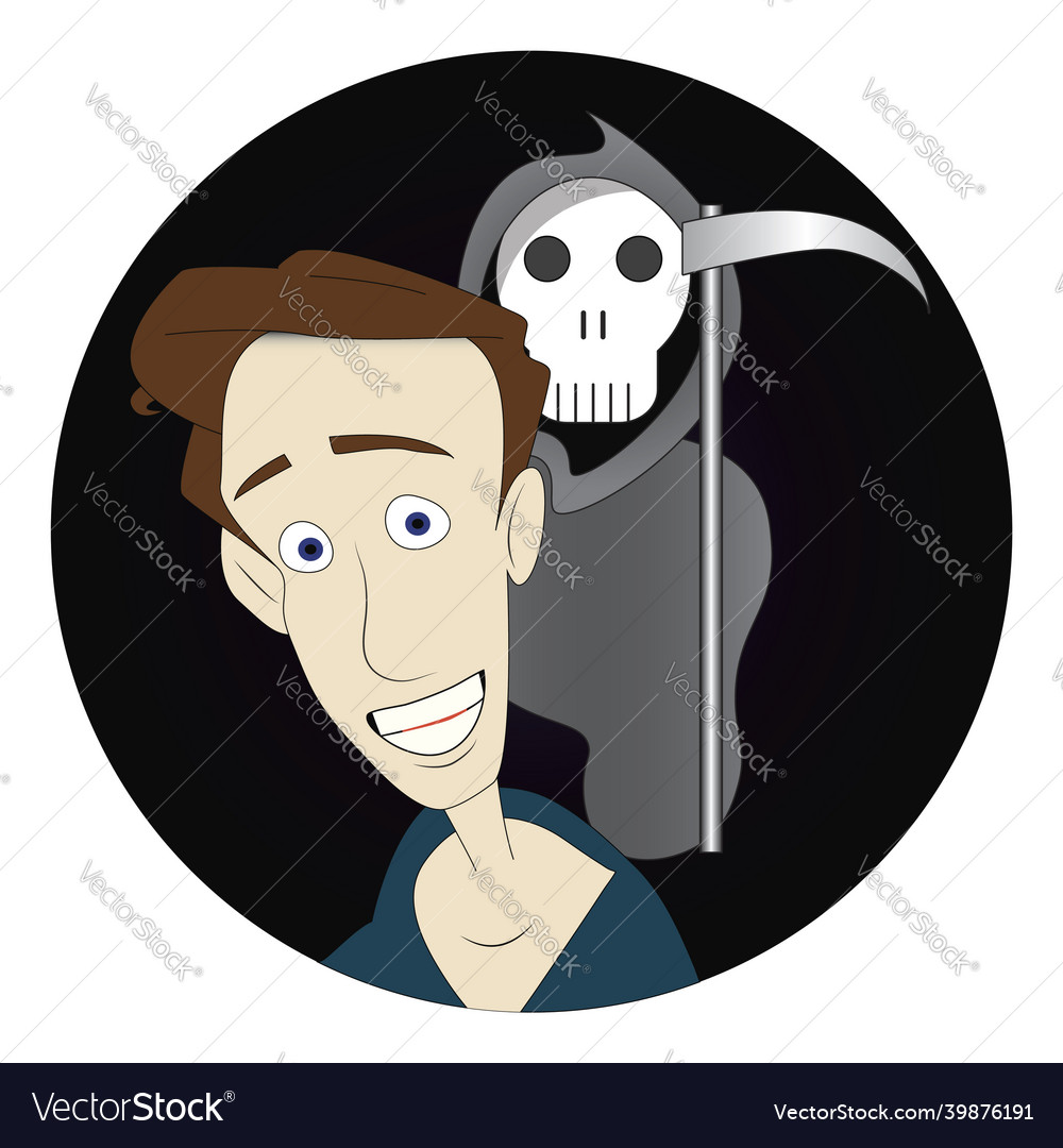 Scared man with reaper in the background round