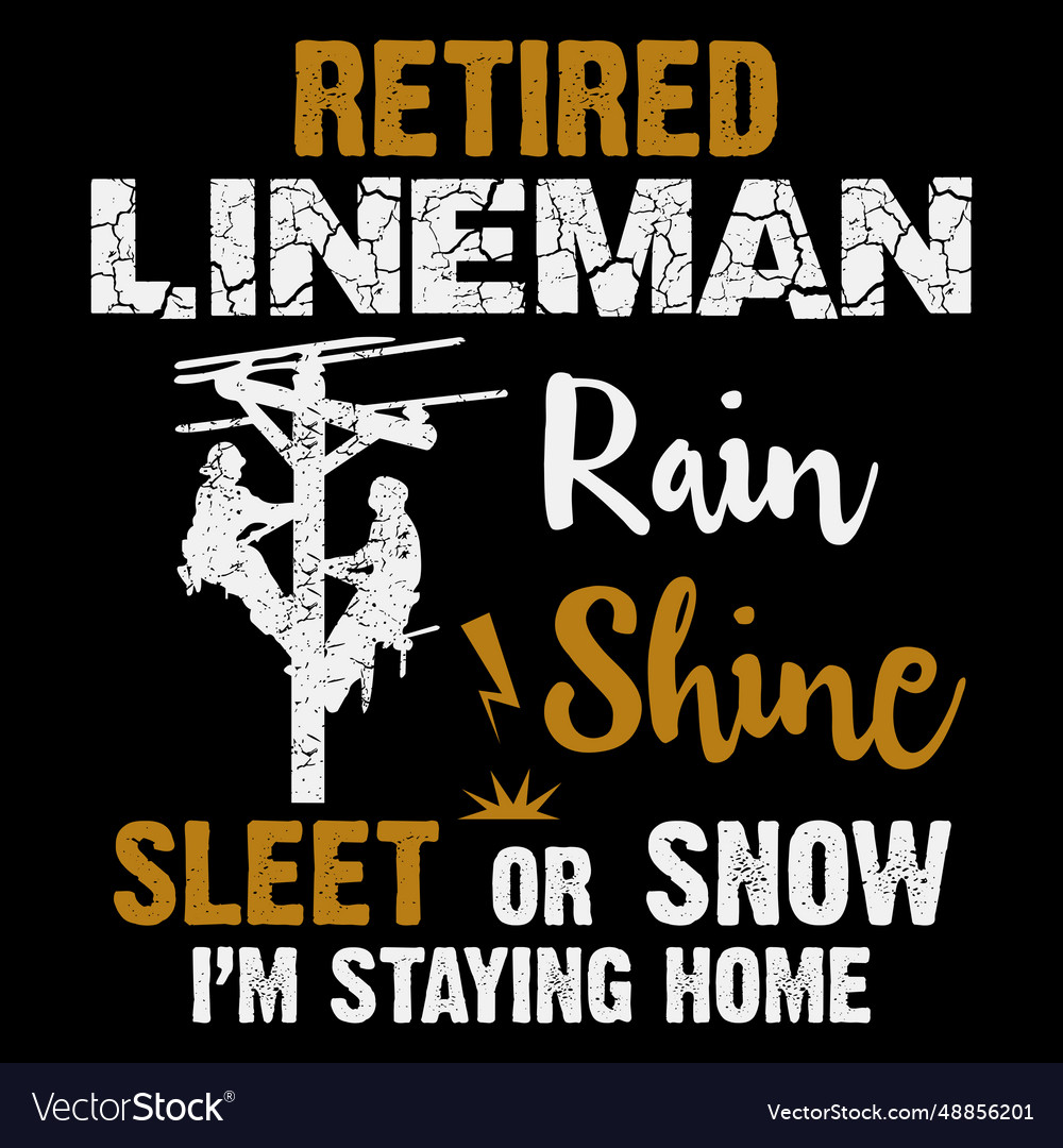 retired lineman shirts