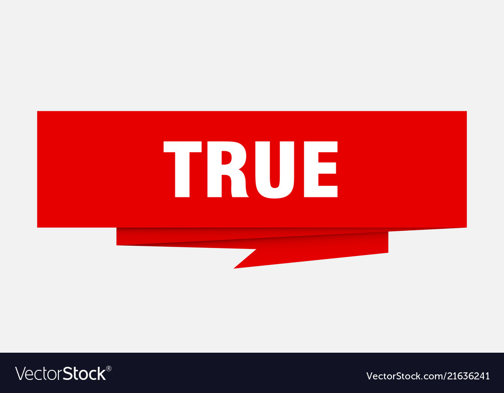 True Royalty Free Vector Image - VectorStock
