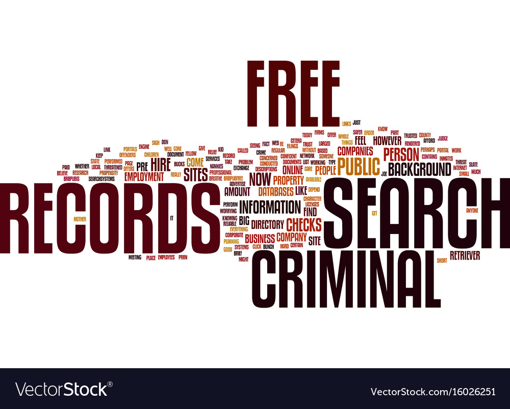 Criminal Records Search Free >> Free Criminal Records Search Text Background Word Vector Image Criminal Records Search Free >> Free Criminal Records Search Text Background Word Vector Image