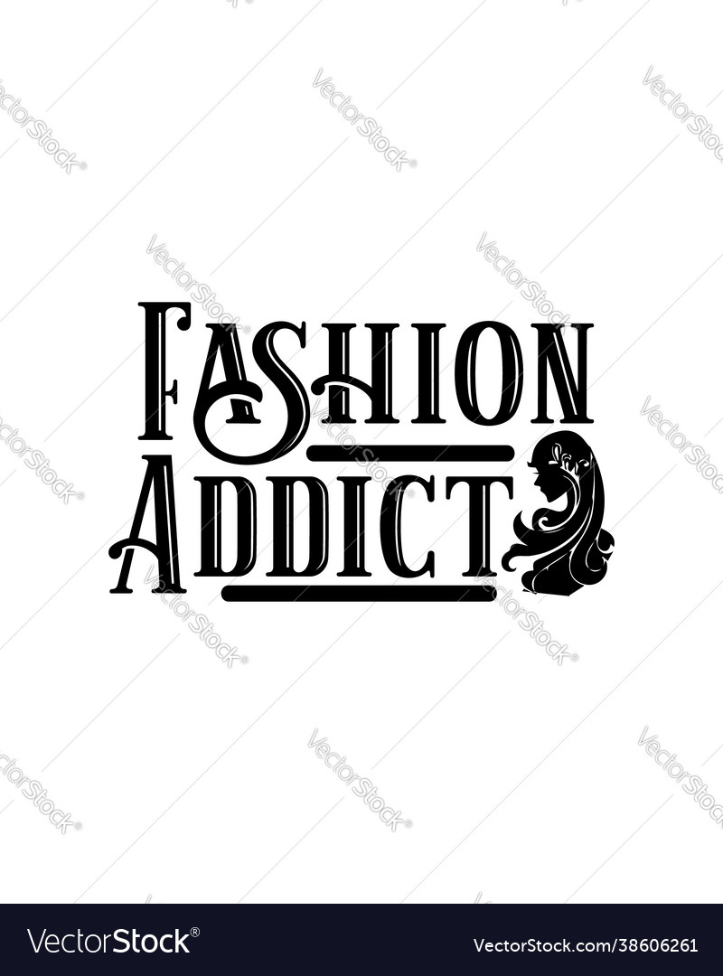 Fashion addict hand drawn typography poster design