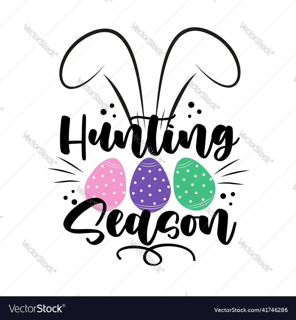 Hunting season - funny bunny ears and easter eggs Vector Image