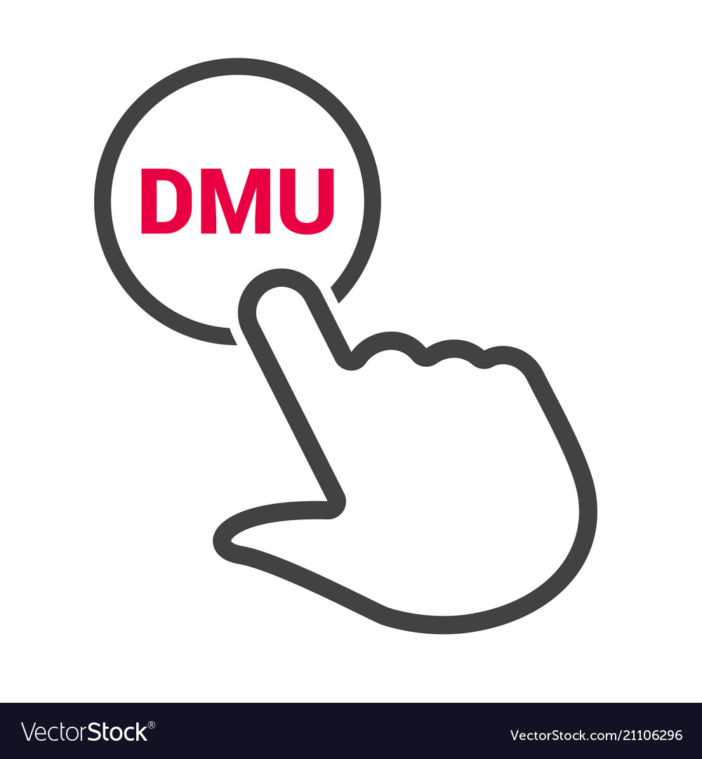 Hand presses the button with text dmu