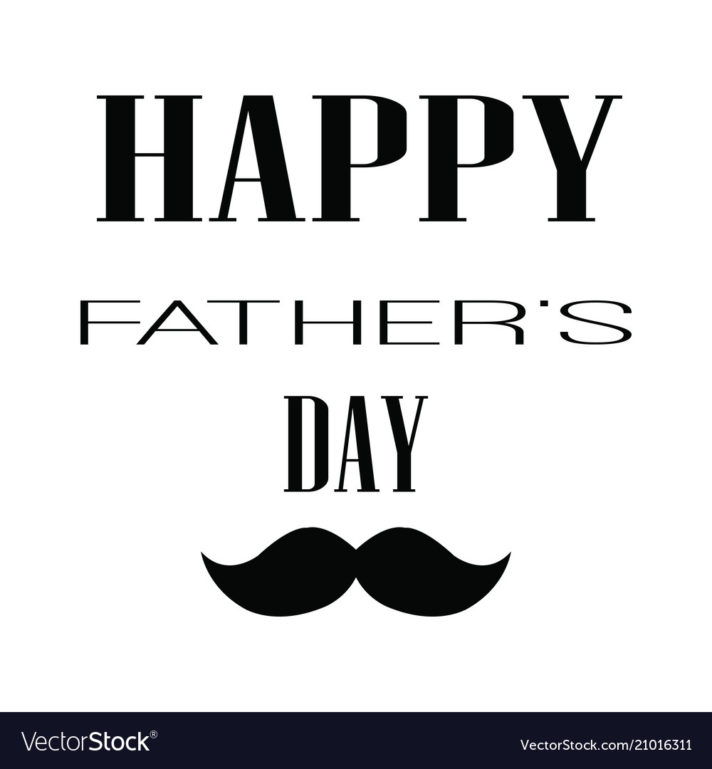 Happy fathers day Royalty Free Vector Image - VectorStock