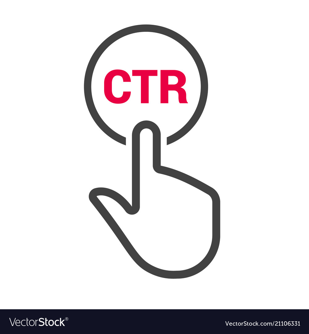 Hand presses the button with text ctr