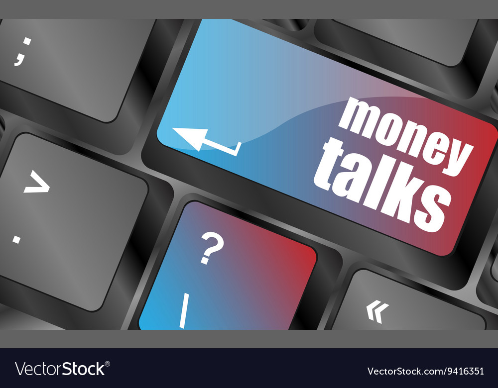 Money talks on computer keyboard key button