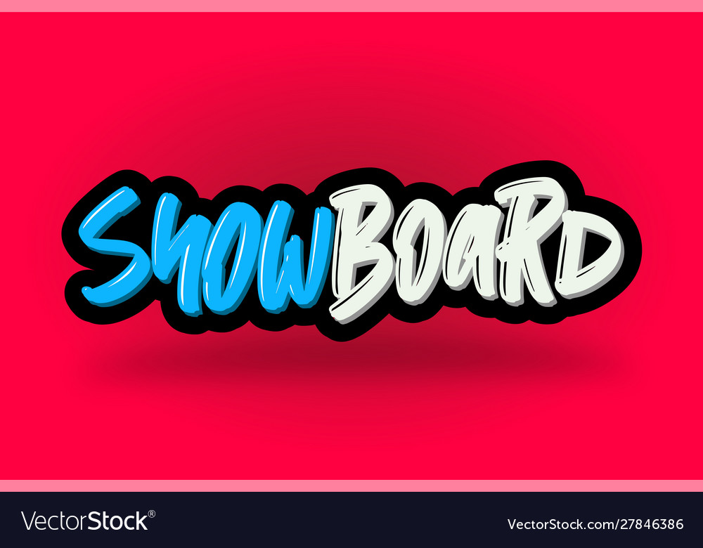 Snowboard hand drawn modern brush lettering