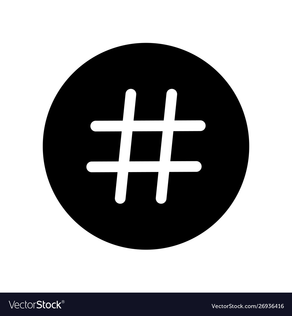 Hashtag number sign hash or pound Royalty Free Vector Image