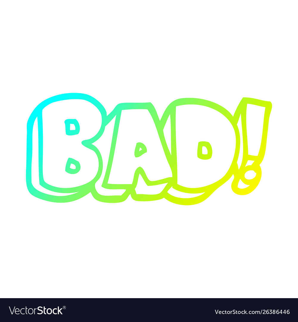 Cold gradient line drawing cartoon word bad Vector Image