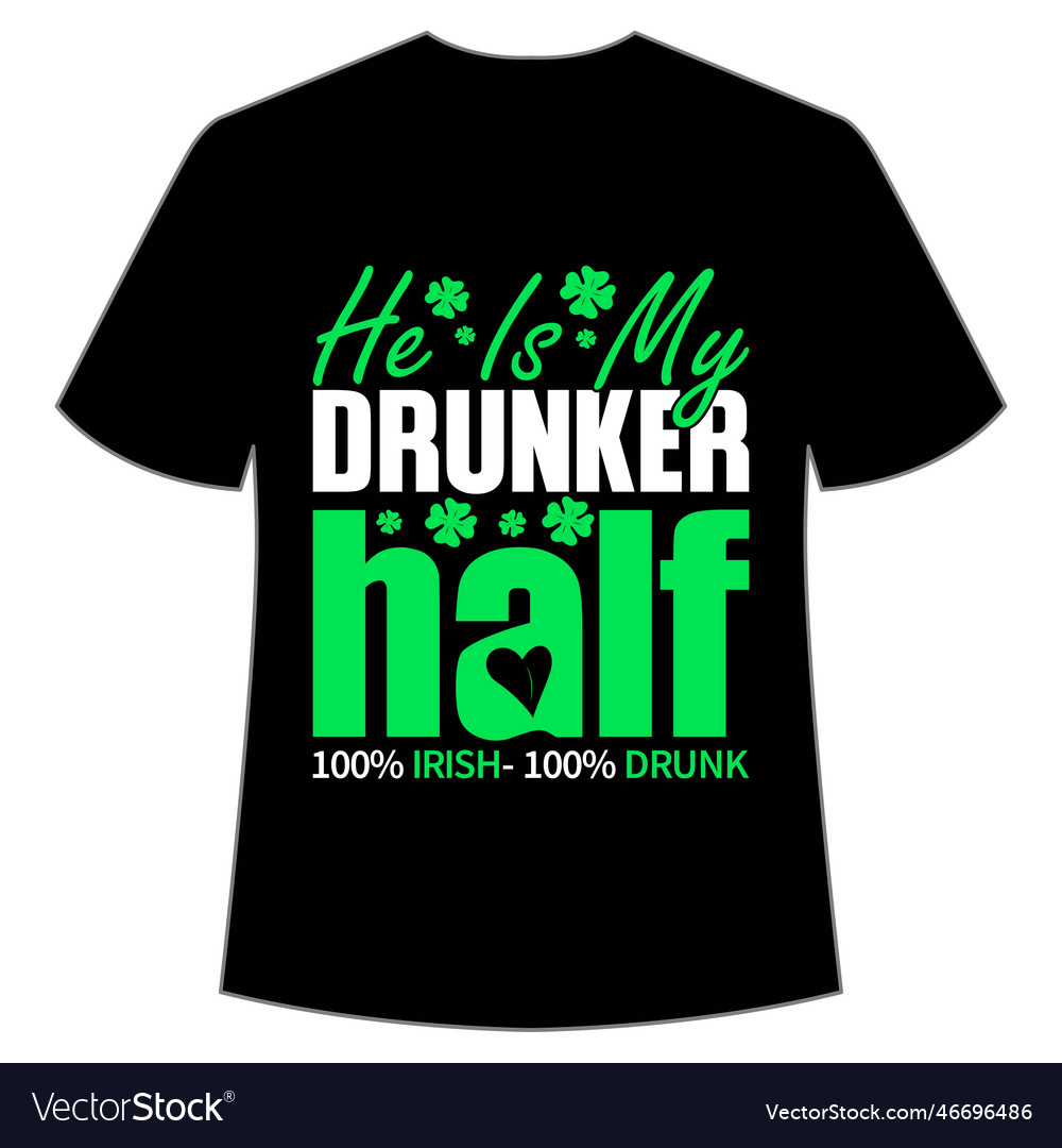 He is my drunker haif