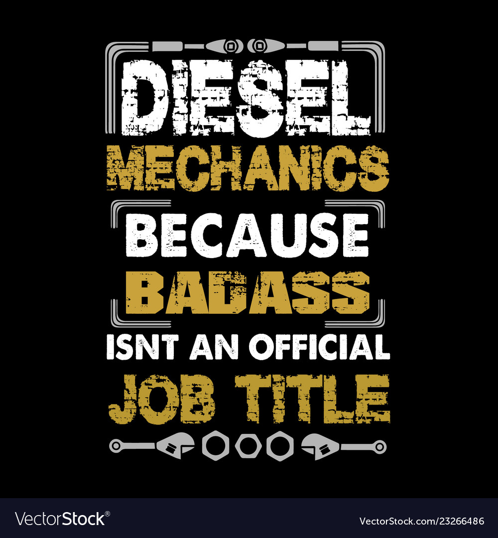 Mechanic quote and saying best graphic for your Vector Image