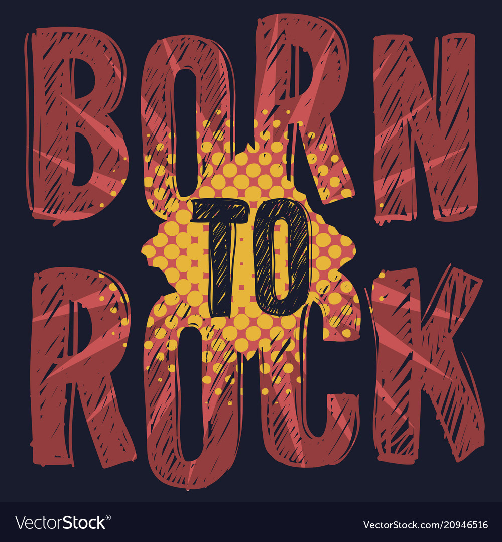 Rock type design with scribbled letter