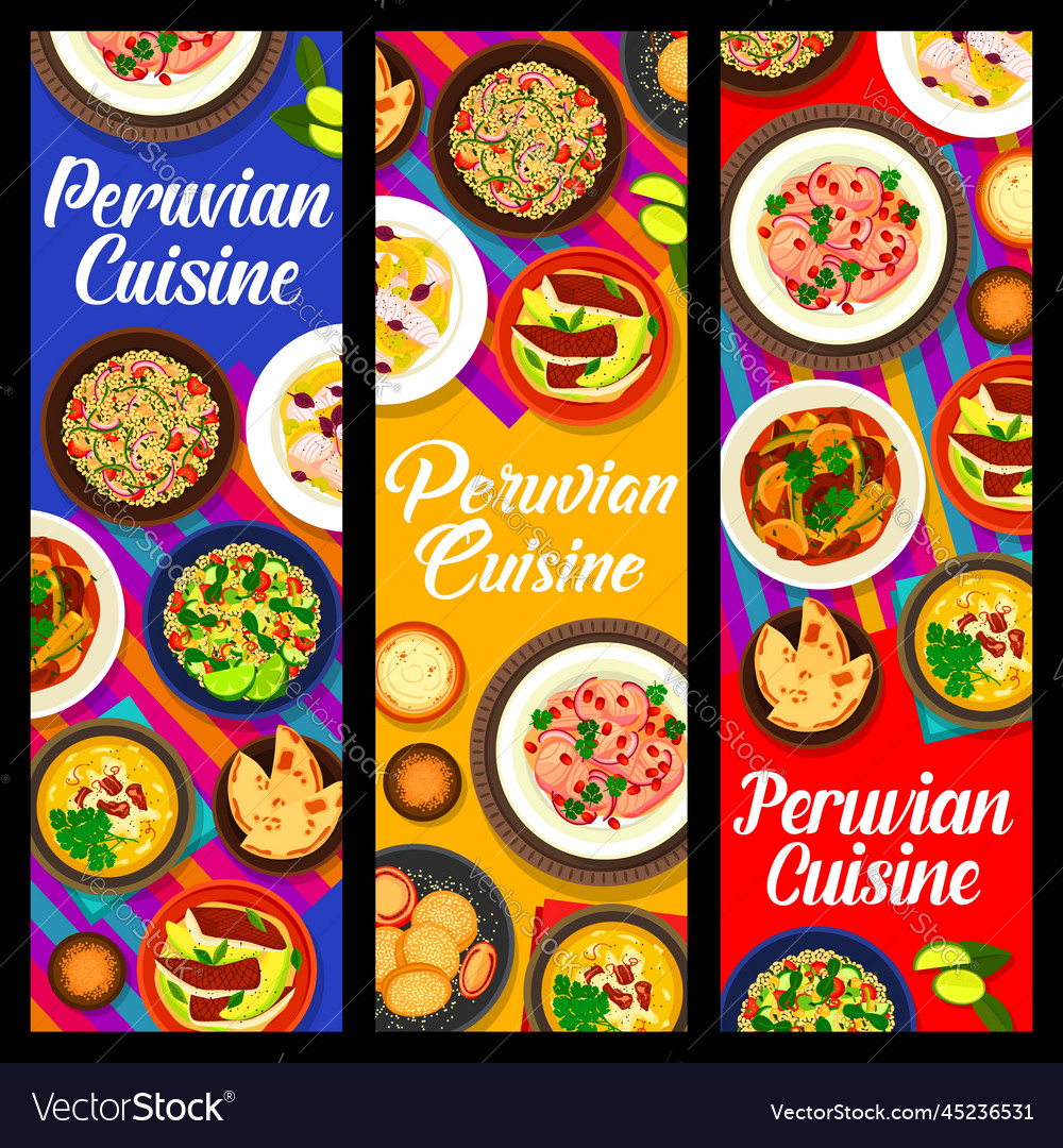 Peruvian cuisine food banners traditional dishes Vector Image