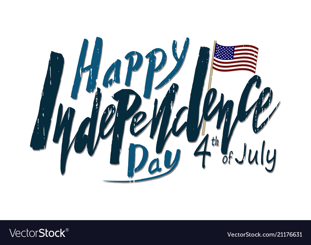 Handwritten text for holiday independence day Vector Image