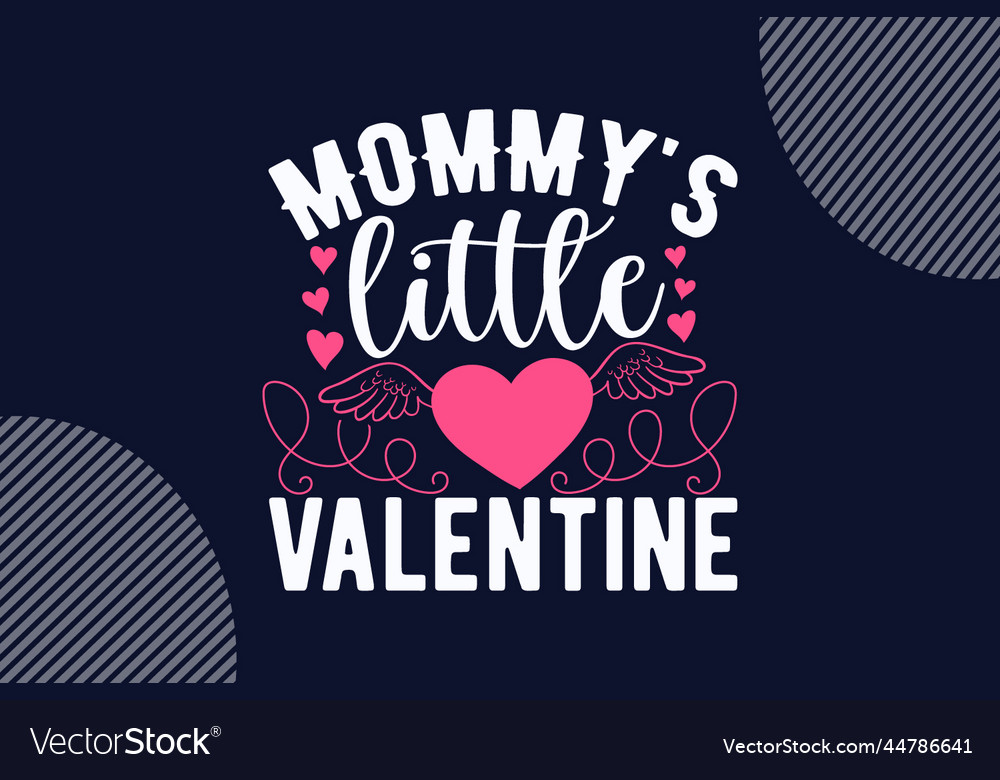 mommys-little-valentine-royalty-free-vector-image