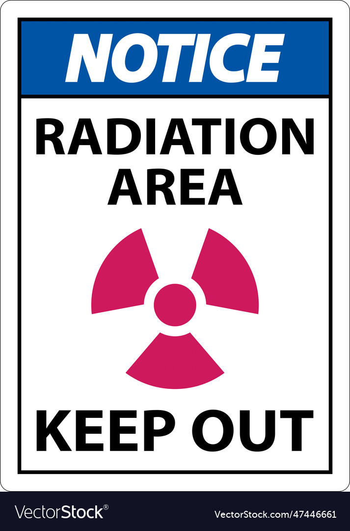 Notice radiation area keep out sign on white Vector Image