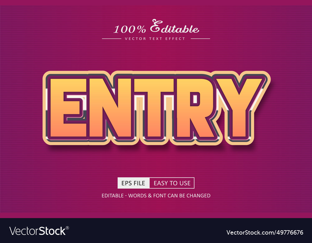 Entry 3d editable text effect bold style vector image Entry 3d editable text effect bold style