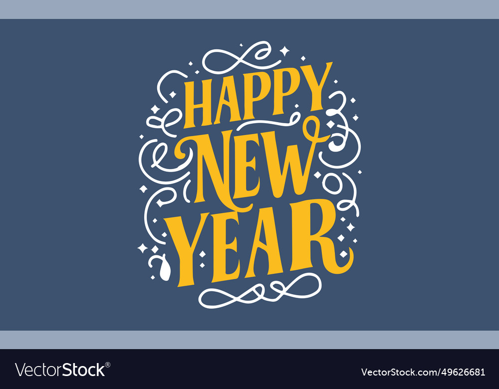 Happy new year lettering text for greeting card ve