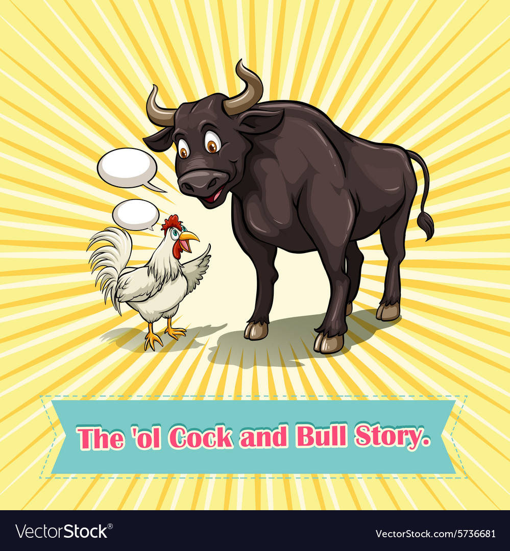 Old cock and bull story