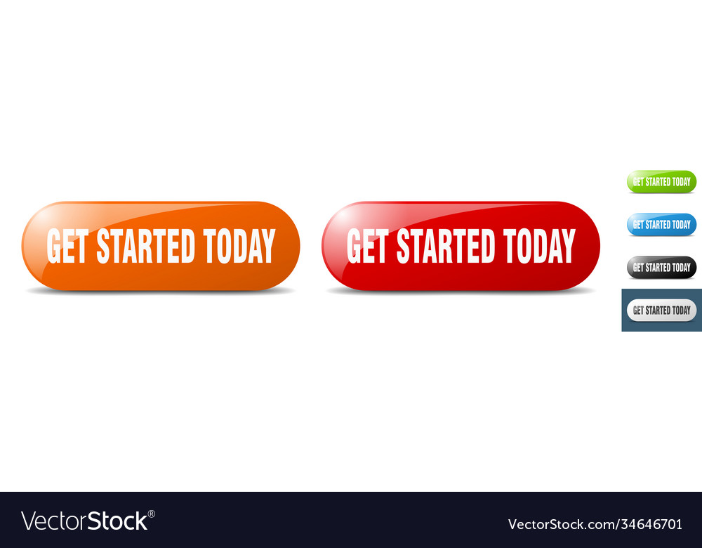 Get started today button key sign push set