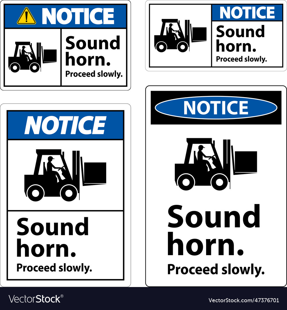 Notice sound horn proceed slowly sign on white