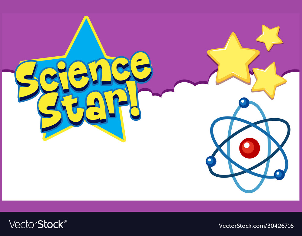 Background template design with word science star vector image Background template design with word science star