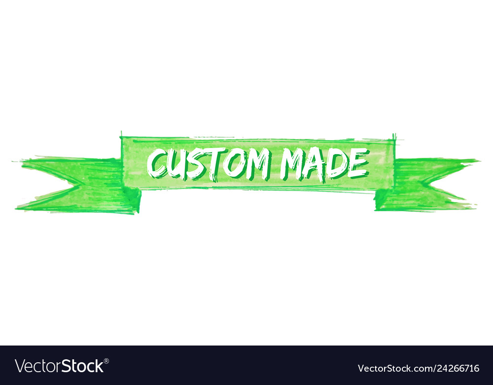 Custom made ribbon Royalty Free Vector Image VectorStock