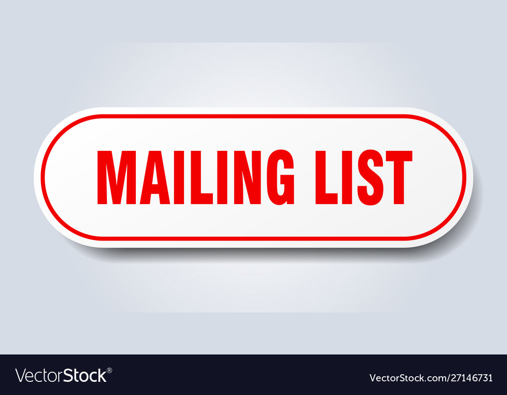 Mailing list sign rounded red