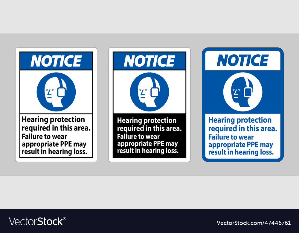 Notice sign hearing protection required