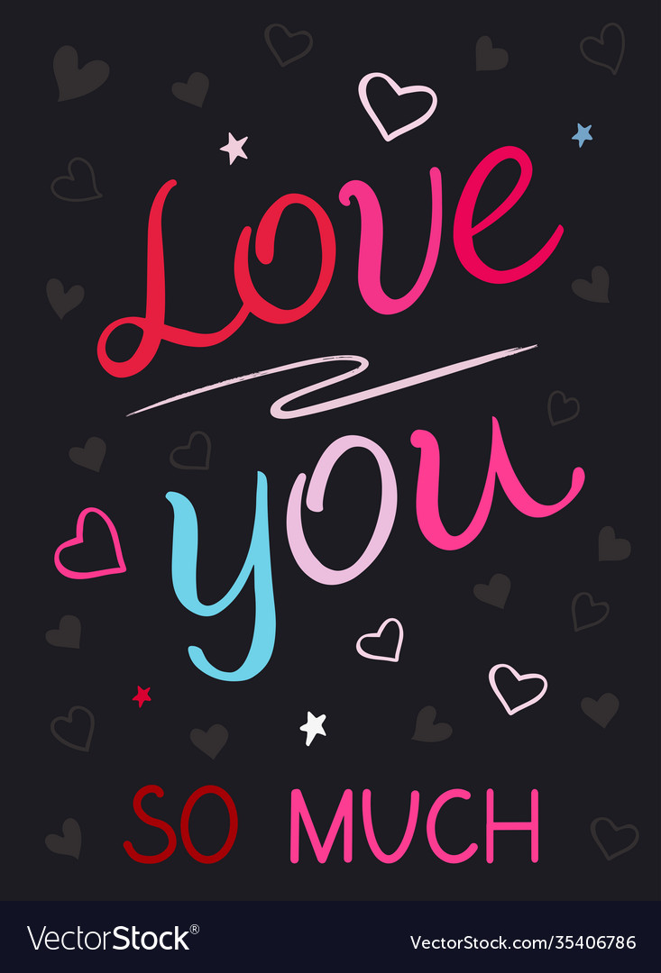 Love you so mucheps Royalty Free Vector Image - VectorStock