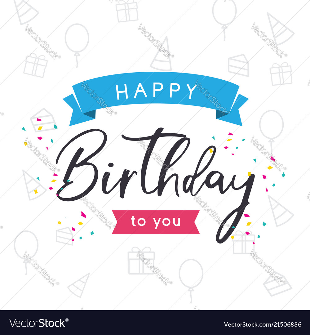 Happy birthday greeting card Royalty Free Vector Image