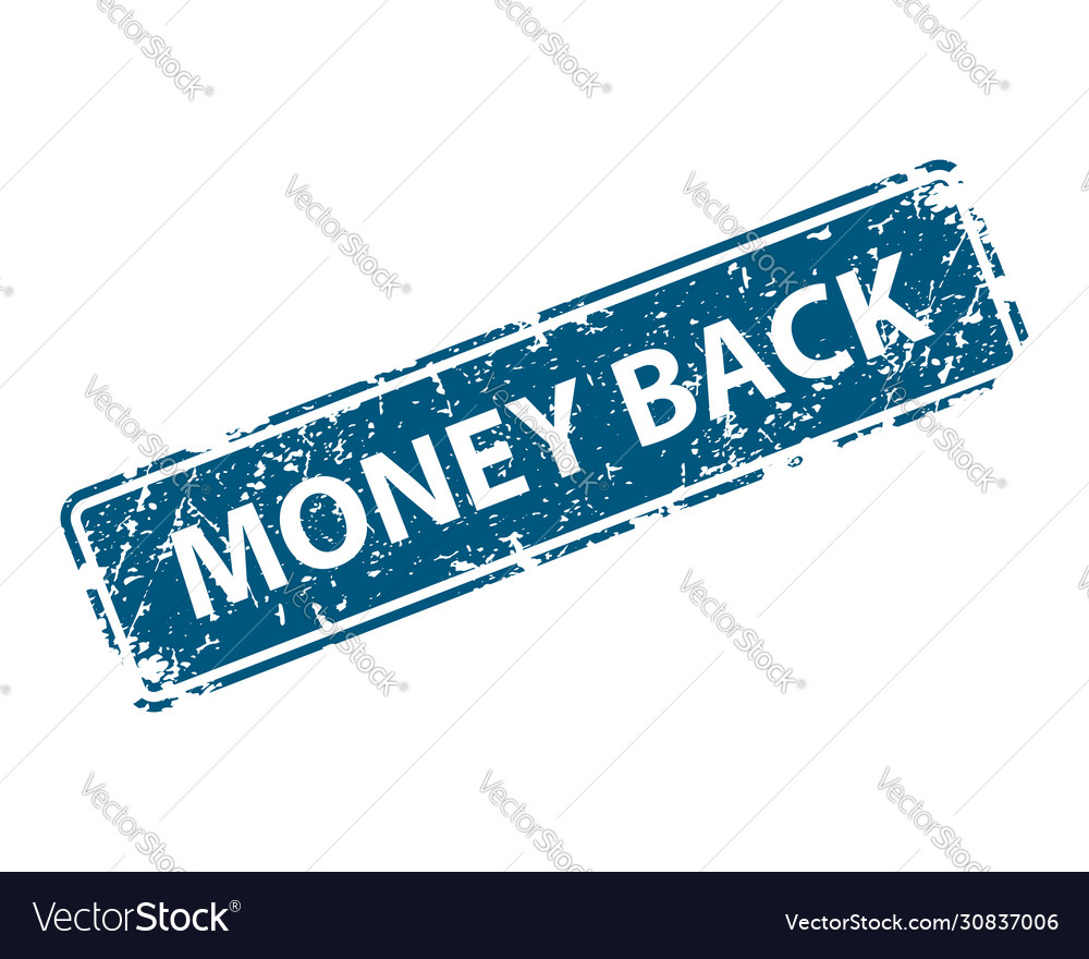 Money back stamp texture rubber cliche imprint Vector Image