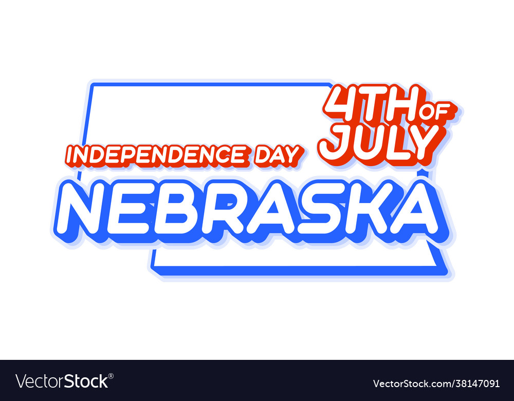 Nebraska Staat 4 Juli Unabhängigkeit Tag vector image Nebraska Staat 4 Juli Unabhängigkeit Tag