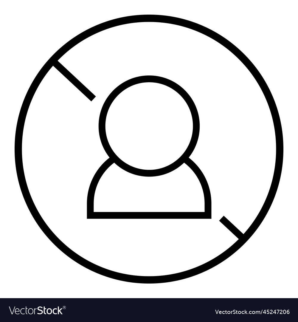 Simple user block sign or no trespassers