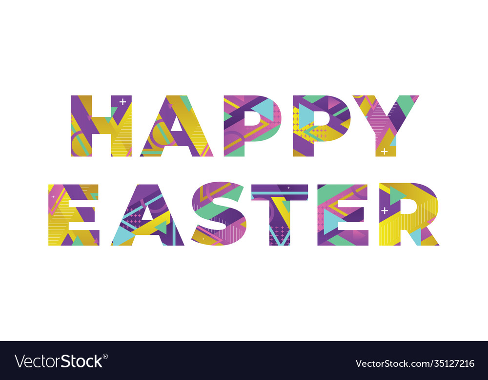 Happy easter concept retro colorful word art Vector Image