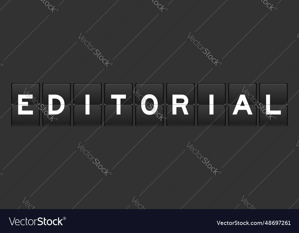 Black color analog flip board with word editorial