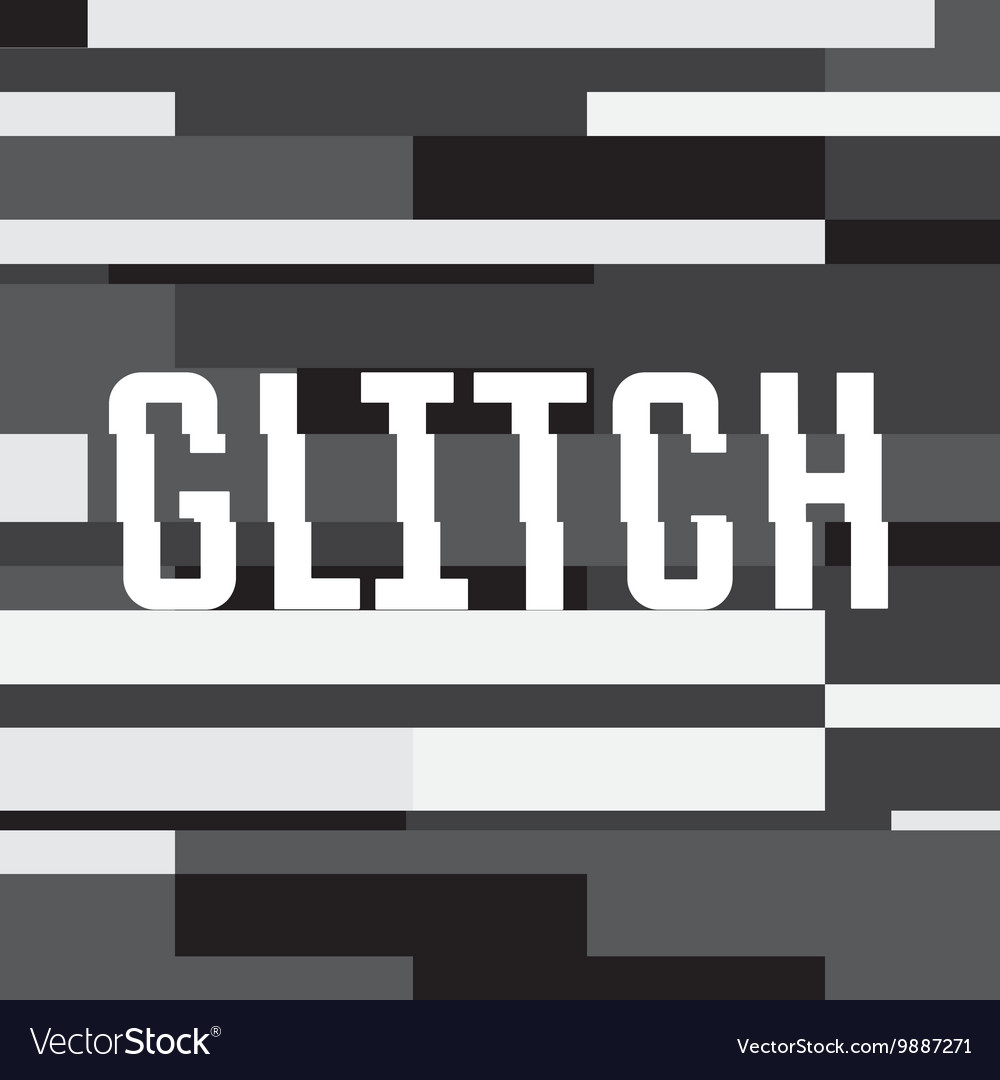 Glitch background with text abstract
