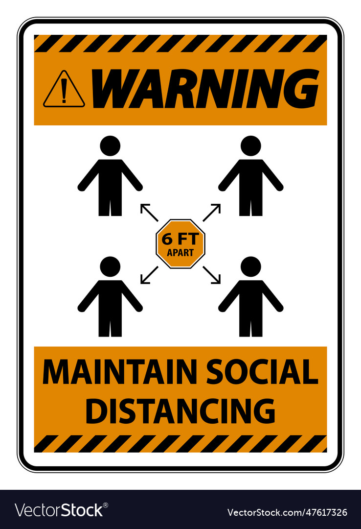 Warning maintain social distancing stay 6ft apart Vector Image