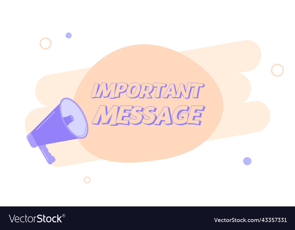 Megaphone with important message speech bubble
